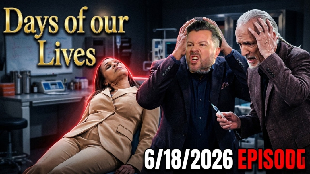 Days of Our Lives Full Preview Promo for 6/18/26 | DOOL Thursday, June ...
